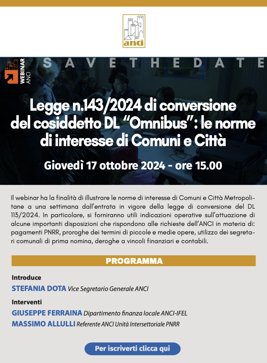 Legge n.143/2024 di conversione del cosiddetto DL “Omnibus”: le norme di interesse di Comuni e Città